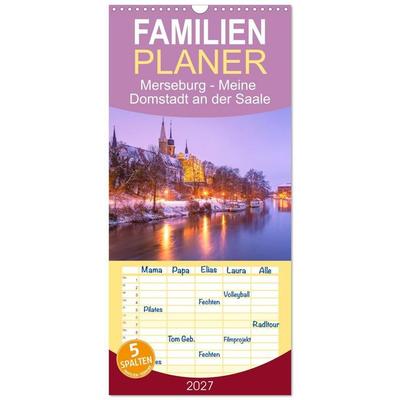 Familienplaner 2027 - Merseburg - Meine Domstadt an der Saale mit 5 Spalten (Wandkalender, 21 x 45 cm) CALVENDO
