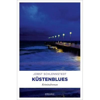 Küstenblues, Taschenbuch von Jobst Schlennstedt, Emons Verlag, 978-3-95451-110-5