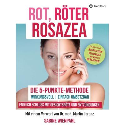 ROT RÖTER ROSAZEA, Gebundene Ausgabe von Sabine Wienpahl, Tredition, 978-3-7469-9284-6