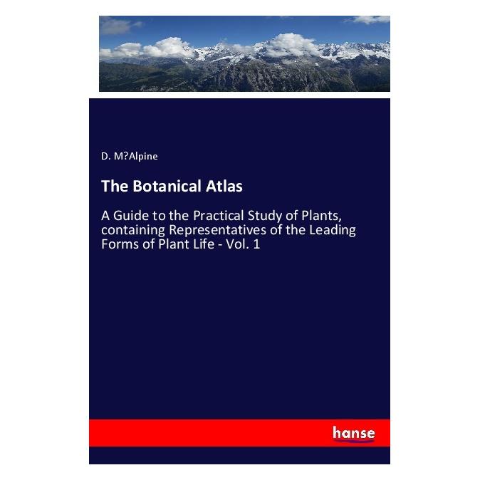 Hansebooks The Botanical Atlas (Softcover, D. M'Alpine) (56193219)