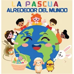 La Pascua Alrededor del Mundo, Kinderbücher von Sylvia Robins