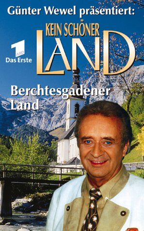Wewel, Günter (Moderator) - Kein schöner Land - Berchtesgadener Land [VHS] - Preis vom 08.10.2026 07:26:42 h