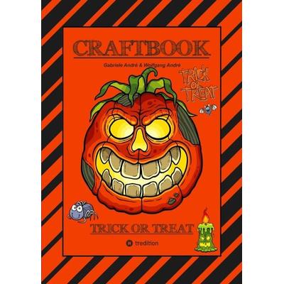 CRAFTBOOK - 100 SEITEN GESPENSTISCHES HALLOWEEN - GEISTERSPIEL - RÄTSEL - GRUSELIGE MOTIVE - DIA DE MUERTOS, Taschenbuch von Gabriele André,Wolfgang
