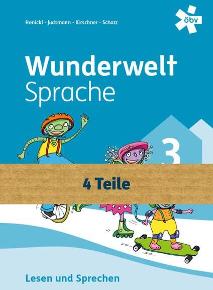 Henickl, Dipl.Päd. Karin - Wunderwelt Sprache 3, Schülerbuch - Preis vom 14.10.2026 23:07:16 h