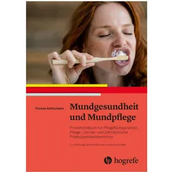 Mundgesundheit und Mundpflege, Fachbücher von Thomas Gottschalck