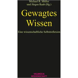 Gewagtes Wissen, Fachbücher von Jürgen Raab, Hans-Georg Soeffner