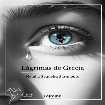 Lágrimas de Grecia - Natalia Sequeira Sarmiento, Audio, 9791370630164
