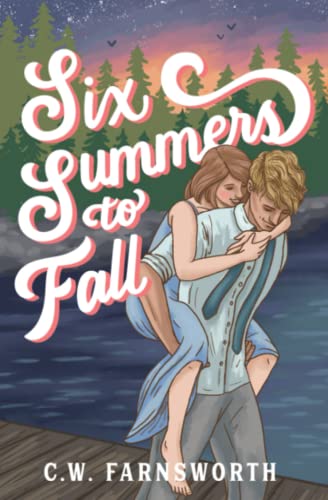 C.W. Farnsworth - Six Summers to Fall - Preis vom 07.10.2026 11:45:10 h