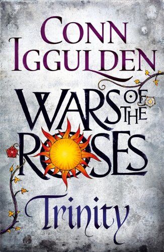 Conn Iggulden - Wars of the Roses: Trinity (The Wars of the Roses) - Preis vom 01.10.2026 17:08:56 h