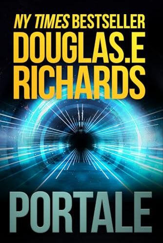 Richards, Douglas E. - Portale: High-Tech Thriller - Preis vom 09.10.2026 07:28:09 h