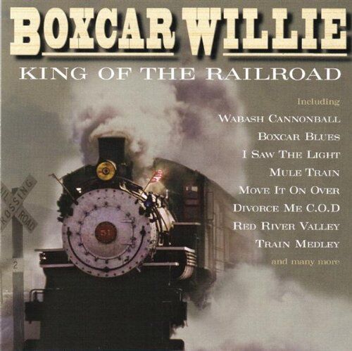 Boxcar Willie - King of the Railroad - Preis vom 16.10.2026 11:41:07 h