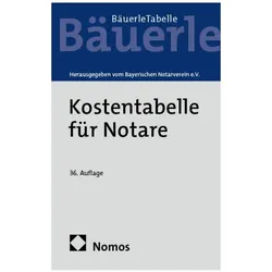 Kostentabelle für Notare, Fachbücher von Bayerischer Notarverein e. V.