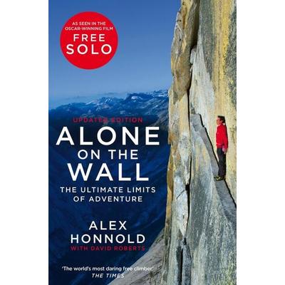 Alone on the Wall, Taschenbuch von Alex Honnold,David Roberts, Pan MacMillan, 978-1-5290-3442-4