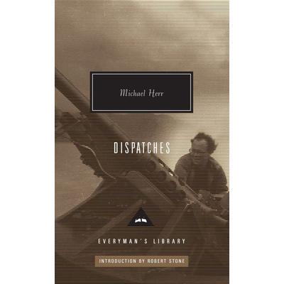 Dispatches, Gebundene Ausgabe von Michael Herr, Everyman s Library PRH USA, 978-0-307-27080-1