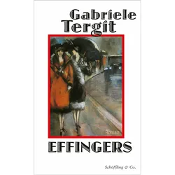 Effingers, Belletristik von Gabriele Tergit