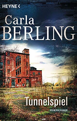 Carla Berling - Tunnelspiel: Kriminalroman (Die Wittekind-Serie, Band 3) - Preis vom 17.10.2026 19:25:27 h
