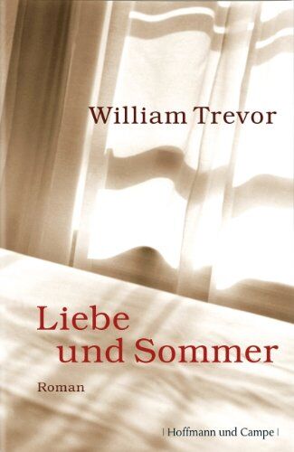 William Trevor - Liebe und Sommer: Roman - Preis vom 10.10.2026 11:48:34 h