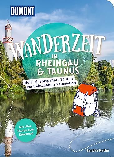 Sandra Kathe - DuMont Wanderzeit Dumont Wanderzeit in Rheingau & Taunus: Herrlich entspannte Touren zum Abschalten & Genießen - Preis vom 09.10.2026 07:28:09 h
