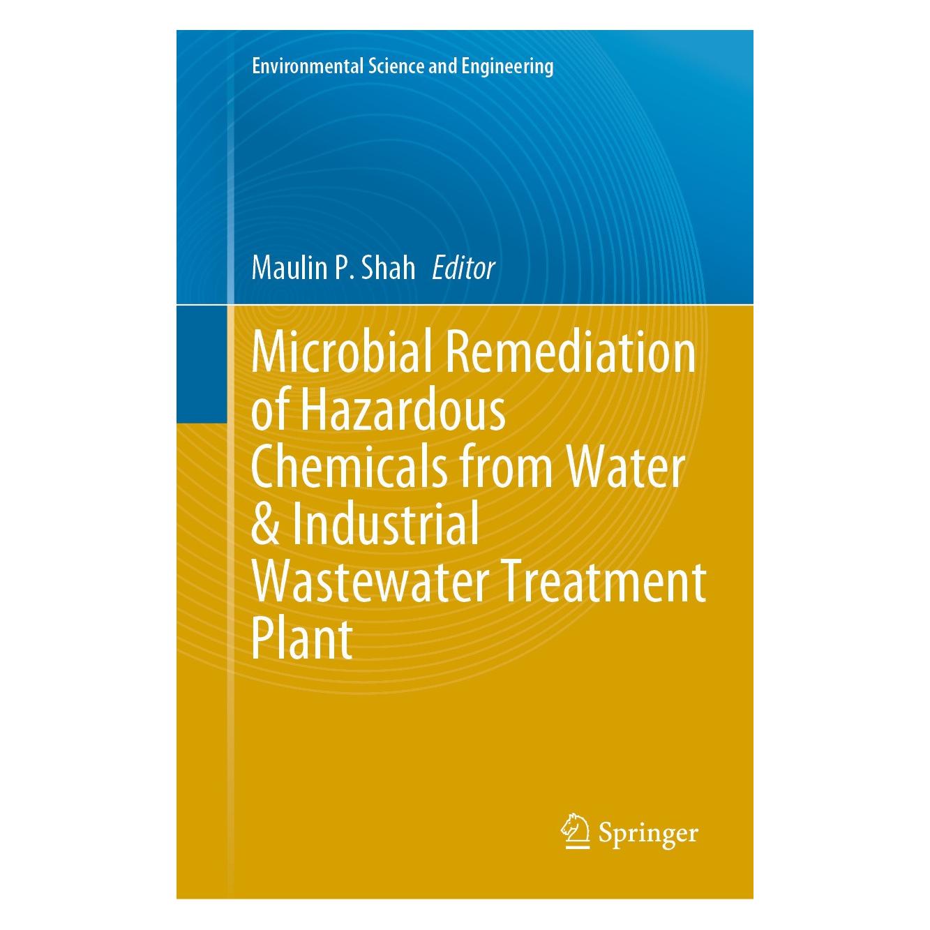 Springer Microbial Remediation of Hazardous Chemicals from Water & Industrial Wastewater Treatment Plant (Englisch, Hardcover, Maulin P. Shah) (9783031628979)