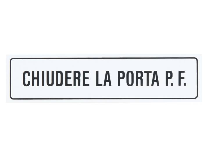 Schild Chiudere la porta per favore 5 × 20 cm