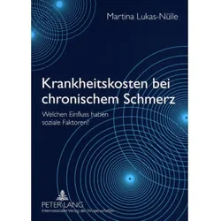 Krankheitskosten bei chronischem Schmerz, Fachbücher von Martina Lukas-Nülle