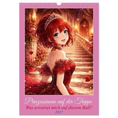 Prinzessinnen auf der Treppe (Wandkalender 2027 DIN A3 hoch), CALVENDO Monatskalender