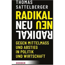 Radikal neu, Sachbücher von Thomas Sattelberger