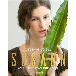 Susann - My all Time favourite Model, Fachbücher von Stefan Soell