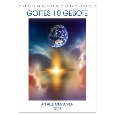 GOTTES 10 GEBOTE (Tischkalender 2027 DIN A5 hoch), CALVENDO Monatskalender