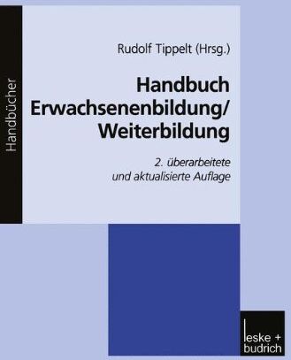 Rudolf Tippelt - Handbuch Erwachsenenbildung/Weiterbildung - Preis vom 09.10.2026 07:28:09 h