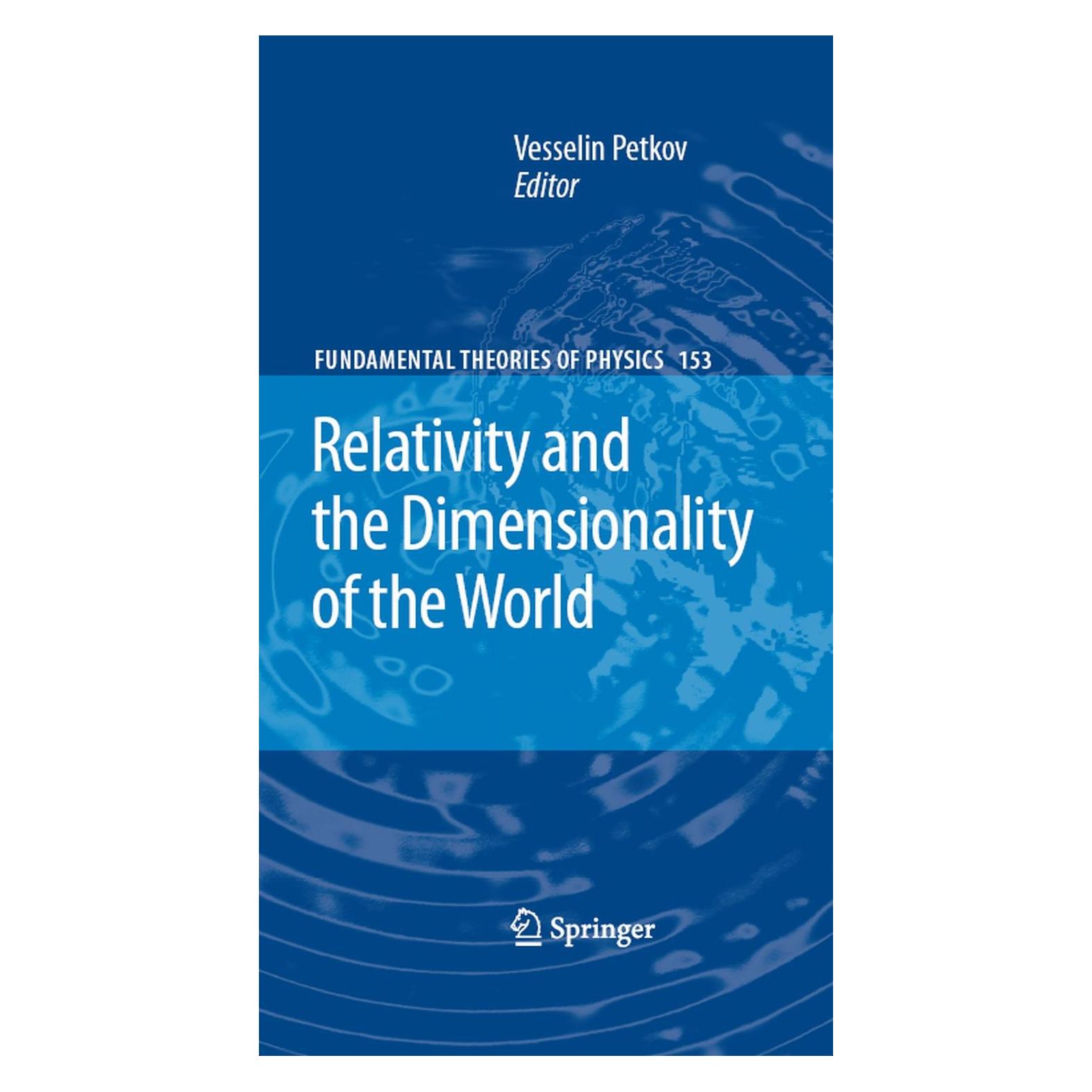Springer Relativity and the Dimensionality of the World (Englisch, Hardcover, Vesselin Petkov) (9781402063176)