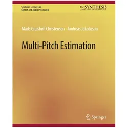 Multi-Pitch Estimation, Fachbücher von Mads Christensen, Andreas Jakobsson