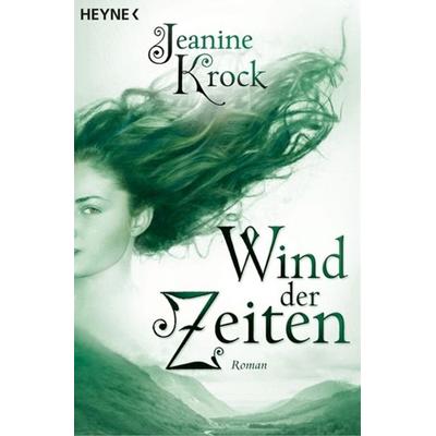 Wind der Zeiten, Paperback von Jeanine Krock, Heyne