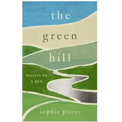 The Green Hill, Belletristik von Sophie Pierce