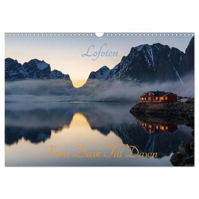 Lofoten - From Dusk Till Dawn (Wandkalender 2027 DIN A3 quer), CALVENDO Monatskalender