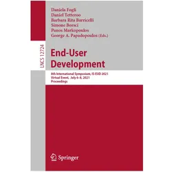 End-User Development, Fachbücher von Daniela Fogli, George A. Papadopoulos, Barbara Rita Barricelli, Daniel Tetteroo, Simone Borsci, Panos Markopoulos