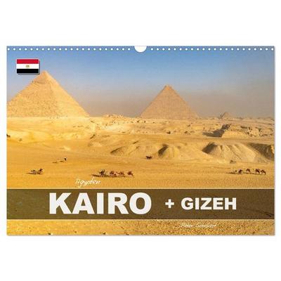 Ägypten - Kairo + Gizeh (Wandkalender 2027 DIN A3 quer), CALVENDO Monatskalender