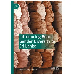 Introducing Board Gender Diversity to Sri Lanka, Fachbücher von Menaka Angammana