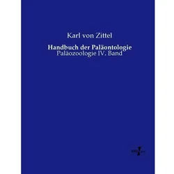 Zittel:Handbuch der Paläontologie, Sachbücher von Karl von Zittel