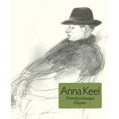 Porträtzeichnungen 1977-1979, Taschenbuch von Anna Keel, Diogenes Verlag AG