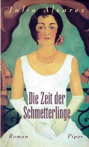 Julia Alvarez - Die Zeit der Schmetterlinge - Preis vom 15.10.2026 23:06:25 h