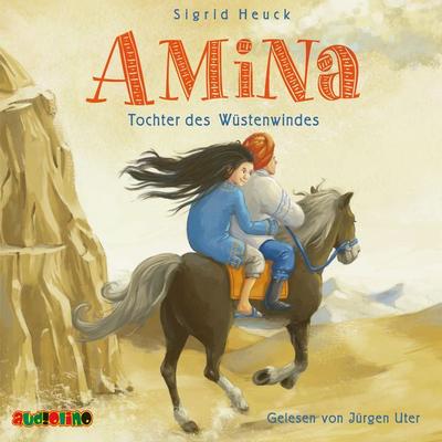 Amina - Tochter des Wüstenwindes - Sigrid Heuck, Audio, 4057664042897
