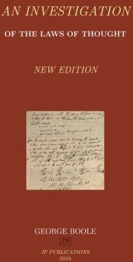 George Boole - An Investigation of the Laws of Thought - Preis vom 30.09.2026 09:01:18 h