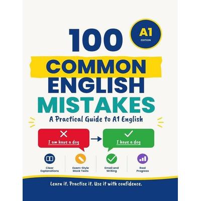 100 Common English Mistakes A1 Edition, Taschenbuch von Mimi Georgieva, Independently Published