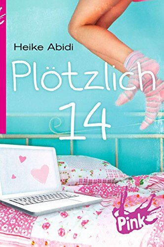 Heike Abidi - Plötzlich 14 - Preis vom 12.10.2026 11:37:12 h