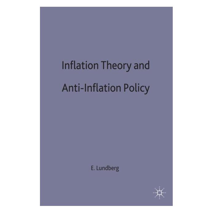 Palgrave Macmillan Uk Inflation Theory and Anti-Inflation Policy (Englisch, Hardcover, Erik Lundberg) (9780333216187)