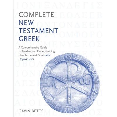 Complete New Testament Greek, Sonstige von Gavin Betts, Teach Yourself, 978-1-4736-2789-5