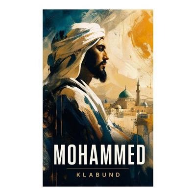 Mohammed, Taschenbuch von Klabund, E-artnow, 978-80-273-6143-4