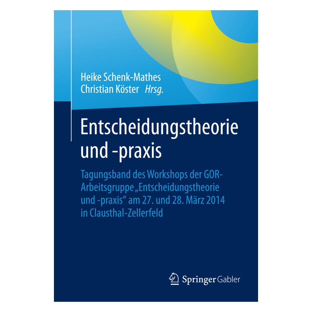 Springer Entscheidungstheorie und -praxis (Deutsch, Englisch, Softcover) (8236222)