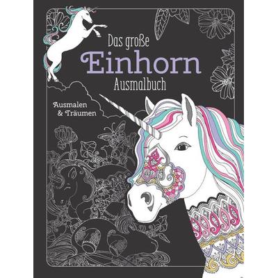 Das große Einhorn-Ausmalbuch: Ausmalen & Entspannen, Taschenbuch von , Naumann & Göbel, 978-3-625-21242-3